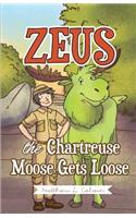 Zeus the Chartreuse Moose Gets Loose