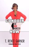 Conquer the Man-Monster NOW!