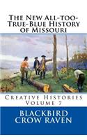 The New All-too-True-Blue History of Missouri