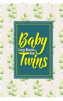 Baby Log Book for Twins: Daily Childcare Journal, Health Record, Sleeping Schedule Log, Meal Recorder, Hydrangea Flower Cover, 6 x 9(39 Baby Log Book for Twins)