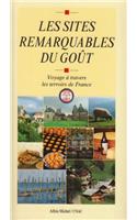 Sites Remarquables Du Gout (Les): (6035695 Collections Pratique)