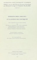 Hermann Diels (1848-1922) Et La Science de l'Antiquite