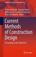 Current Methods of Construction Design: Proceedings of the ICMD 2018