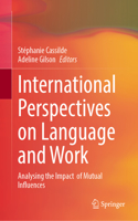 International Perspectives on Language and Work