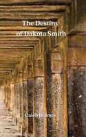 Destiny of Dakota Smith