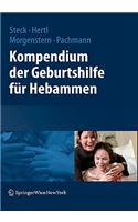 Kompendium der Geburtshilfe für Hebammen