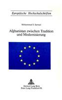 Afghanistan zwischen Tradition und Modernisierung