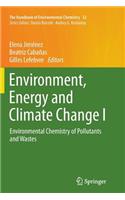 Environment, Energy and Climate Change I