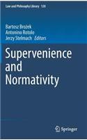 Supervenience and Normativity
