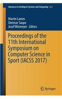 Proceedings of the 11th International Symposium on Computer Science in Sport (Iacss 2017)