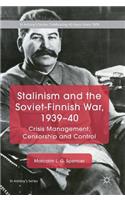 Stalinism and the Soviet-Finnish War, 1939-40
