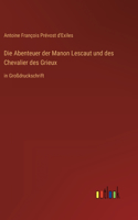 Abenteuer der Manon Lescaut und des Chevalier des Grieux