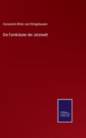 Farnkräuter der Jetztwelt