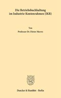 Die Betriebsbuchhaltung Im Industriekontenrahmen (Ikr)
