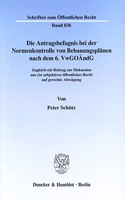 Die Antragsbefugnis Bei Der Normenkontrolle Von Bebauungsplanen Nach Dem 6. Vwgoandg