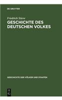 Geschichte Des Deutschen Volkes: (Geschichte Der Völker Und Staaten)
