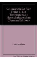 Cellinis Salzfaa Fuer Franz I.