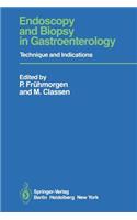 Endoscopy and Biopsy in Gastroenterology