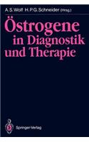 Östrogene in Diagnostik Und Therapie