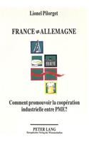 France - Allemagne: Comment promouvoir la cooperation industrielle entre PME?