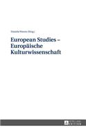 European Studies - Europaeische Kulturwissenschaft