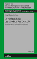 La fraseologia del espanol y el catalan