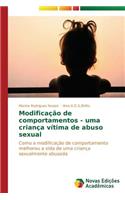 Modificação de comportamentos - uma criança vítima de abuso sexual