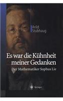 Es War Die Kühnheit Meiner Gedanken