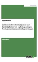 Zeitliche Gebrauchshäufigkeiten und Beständigkeiten von englischsprachigen Neologismen in deutschen Tageszeitungen