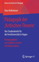 Pädagogik Der 'Kritischen Theorie'