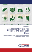 Management of Genetic Processes and Biological Clock