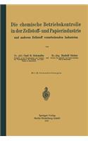 Chemische Betriebskontrolle in Der Zellstoff- Und Papierindustrie Und Anderen Zellstoff Verarbeitenden Industrien