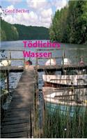 Tödliches Wasser