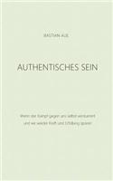 Authentisches Sein