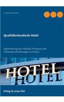 Qualitätsstandards Hotel: Prozessoptimierung in Hotels
