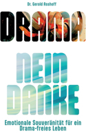 Drama? Nein Danke!