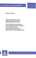 Identitaetsfoerdernde Aesthetische Praxis