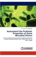 Assessment the Probiotic Properties of Some Microbial Strains