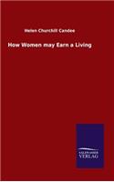 How Women may Earn a Living