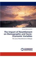 Impact of Resettlement on Demographic and Socio-Economic Variables