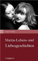 Martas Lebens- und Liebesgeschichten