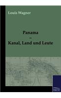 Panama - Kanal, Land und Leute