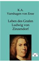 Leben des Grafen Ludwig von Zinzendorf