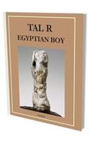 Tal R: Egyptian Boy