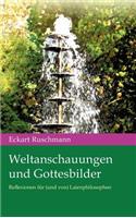 Weltanschauungen Und Gottesbilder