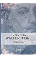 Die Geschichte Wallensteins