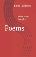 Poems: Three Series, Complete