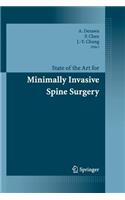 State of the Art for Minimally Invasive Spine Surgery