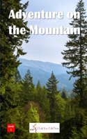 Adventure on the Mountain