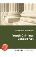 Youth Criminal Justice ACT